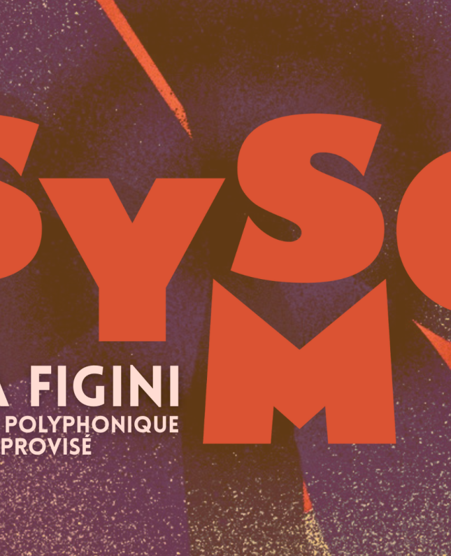 SYSMO ft Aixa Figini x Choeur Polyphonique Improvisé